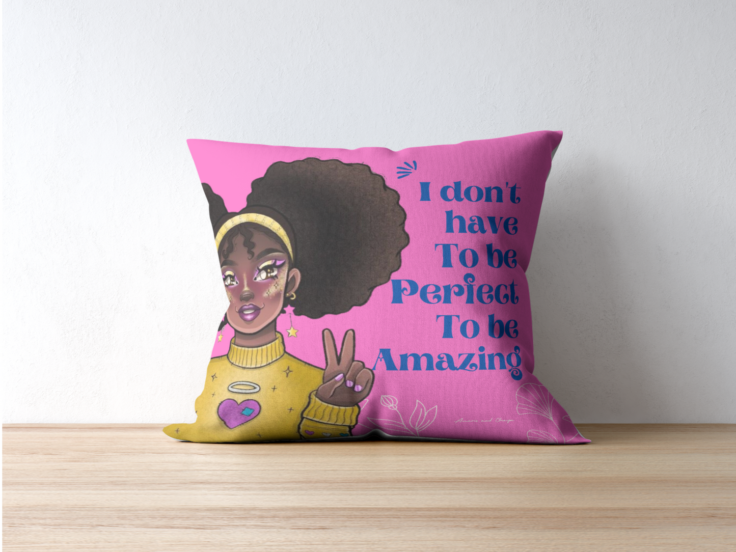 I don't have to be perfect Affirmation Cushion - Amaris