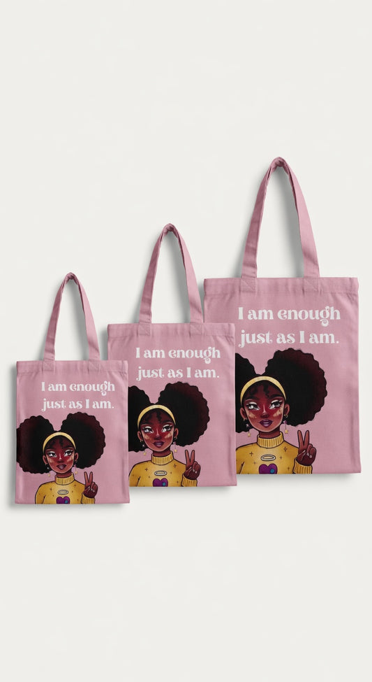 I am Enough Just as I am Tote Bag