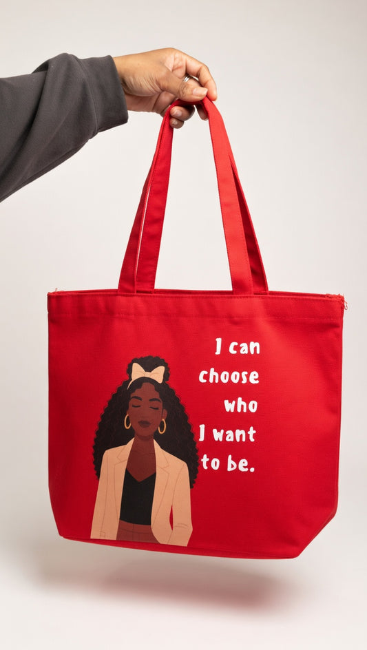 I can Choose who I want to be Carry-All Tote Bag (wide Base)