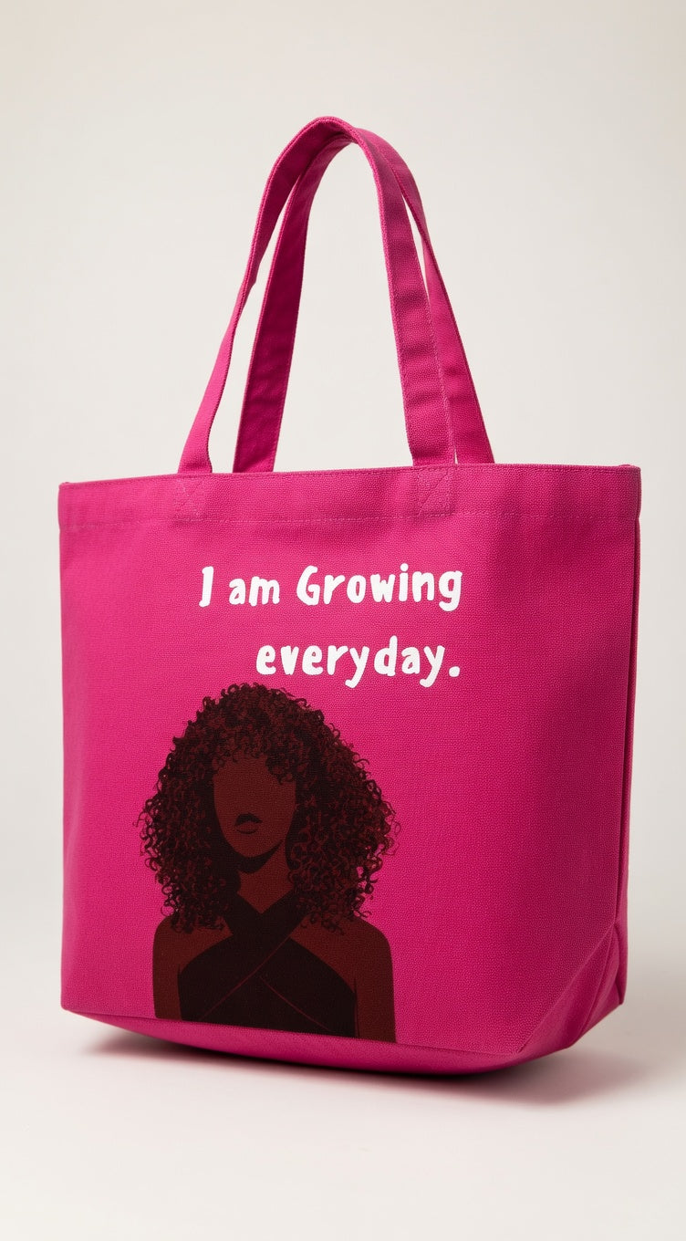 I am Growing Everyday Carry-All Tote Bag (wide Base)