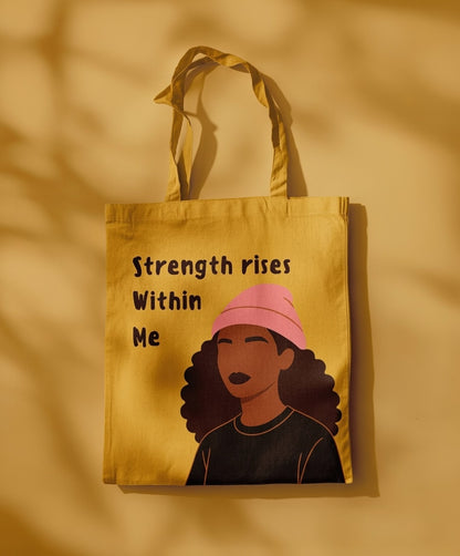 Strength Rises Within Her Tote Bag