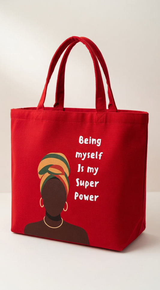 Being Myself is my Superpower Carry-All Tote Bag (wide Base)