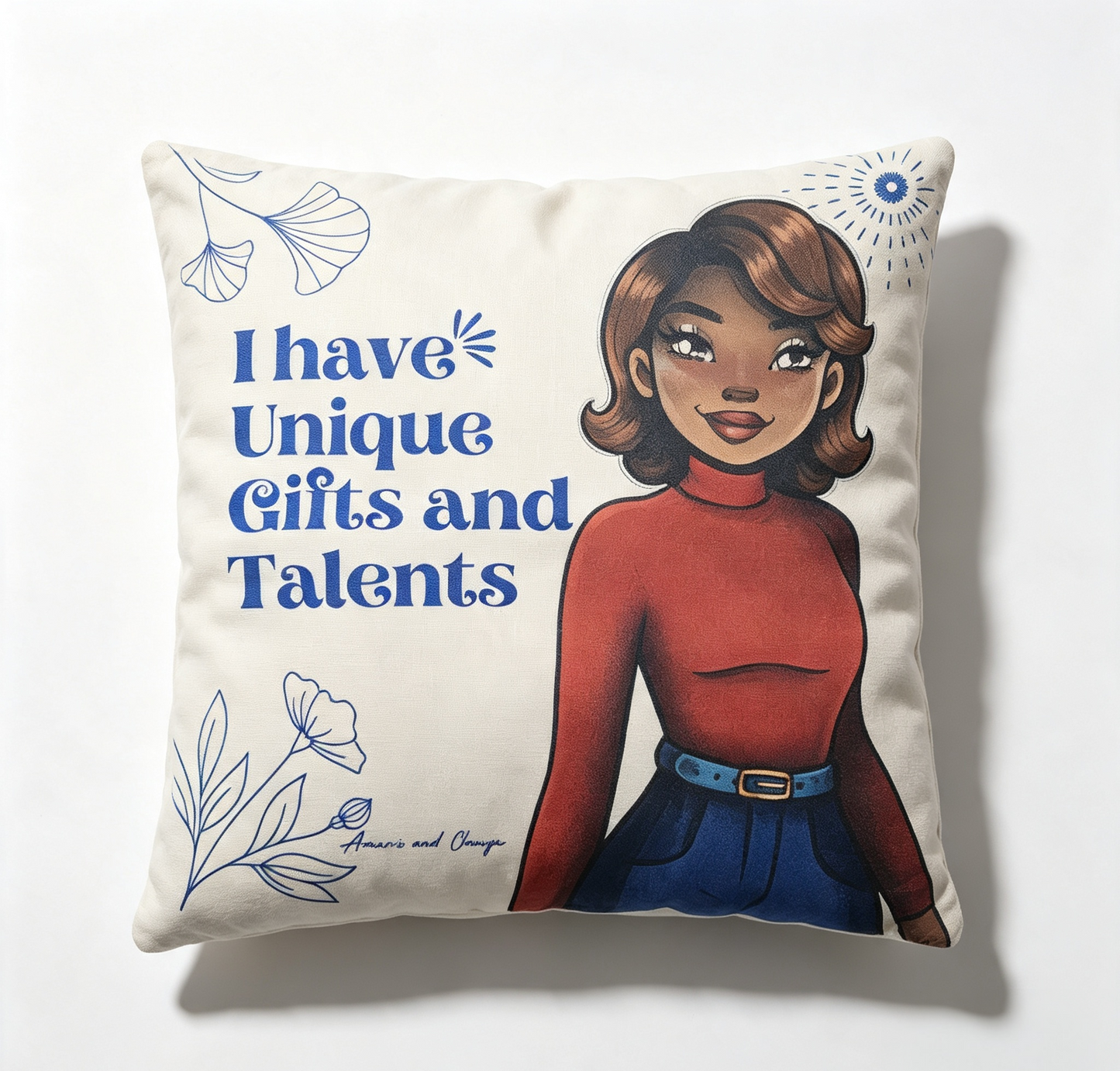 I have Unique Affirmation Cushion