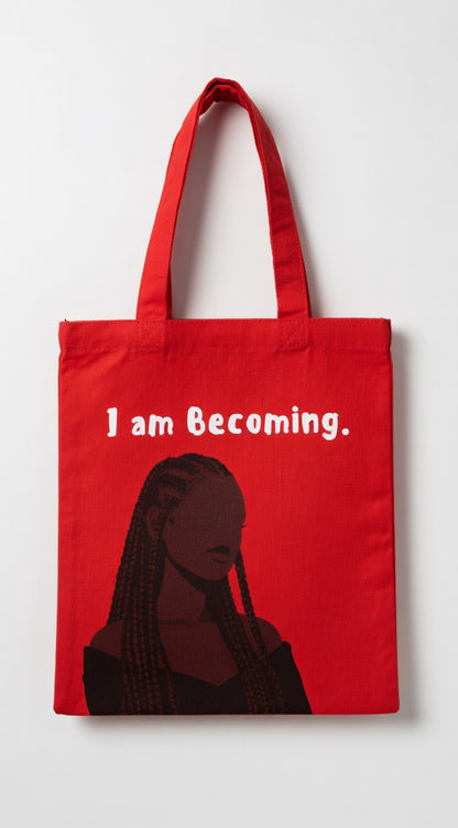 I am Becoming Tote Bag