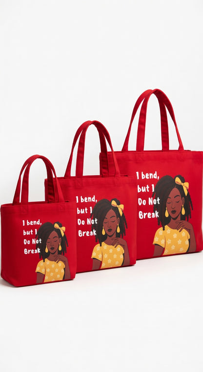 I Bend but i don't Break Carry-All Tote Bag (wide Base)