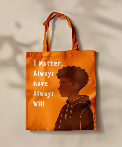I Matter Tote Bag