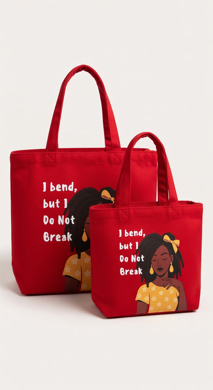 I Bend but i don't Break Carry-All Tote Bag (wide Base)