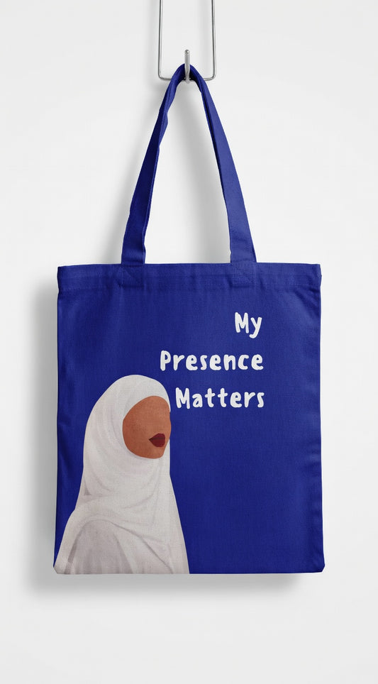 My Presence Matters Tote Bag