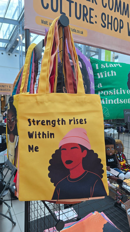 Strength Rises Within Her Tote Bag