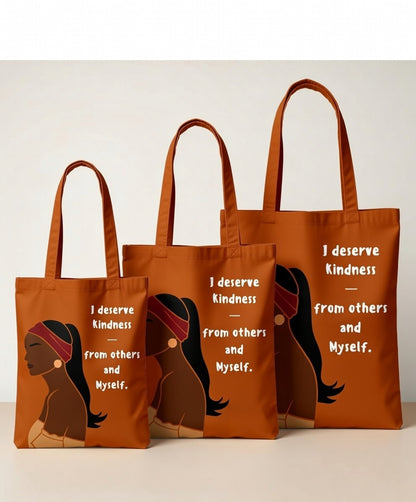 I Deserve Kindness Tote Bag